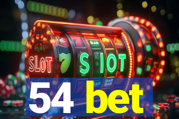 54 bet